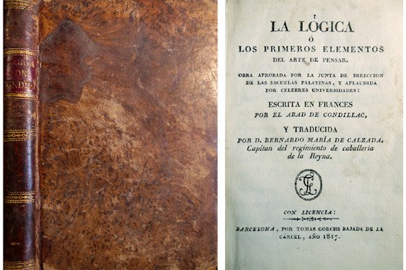 La Lógica ó Los primeros elementos del Arte de Pensar. …