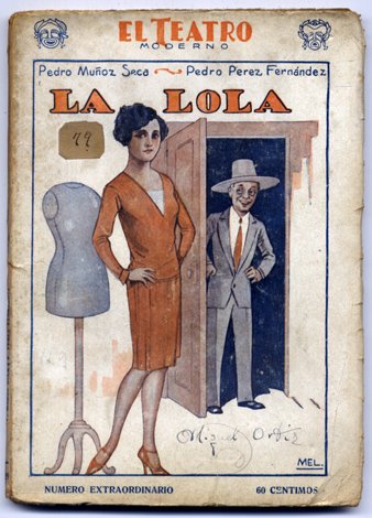 La Lola. Comedia en tres actos.