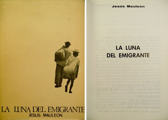 La luna del emigrante. Poemas. Prólogo de Victor Manuel Arbeloa.