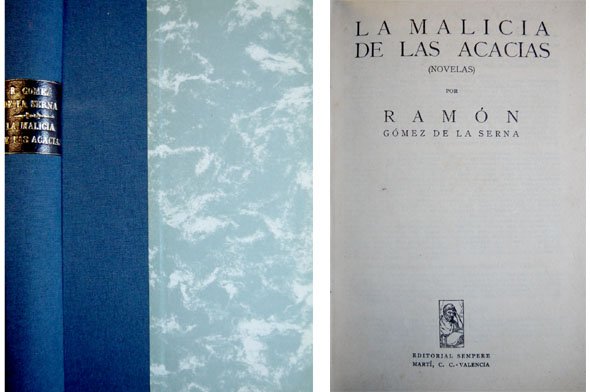 La malicia de las acacias. Novelas. [La malicia de las …