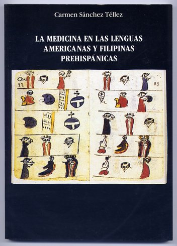 La Medicina en las Lenguas Americanas y Filipinas Prehispánicas. [Nauhatl, … | Immagine principale