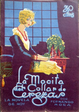 La mocita del collar de cerezas. Novela.