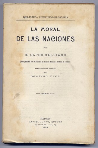 La Moral de las Naciones. Traducción del francés por Domingo …