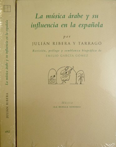La Música Árabe y su influencia en la Música Española. …