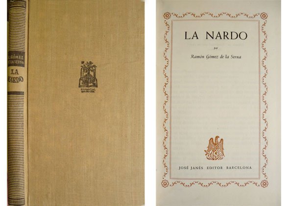 La Nardo. Novela.