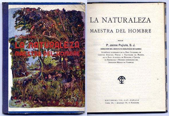La Naturaleza maestra del hombre.