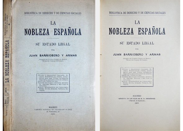 La Nobleza Española. Su estado legal.