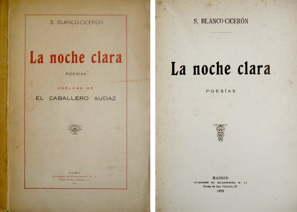 La noche clara. Poesías. Prólogo de 'El Caballero Audaz'.