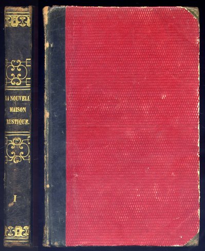 La Nouvelle Maison Rustique. Encyclopédie-manuel de toutes les sciences et …