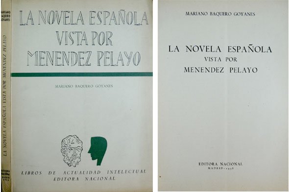 La novela española vista por Menéndez Pelayo.