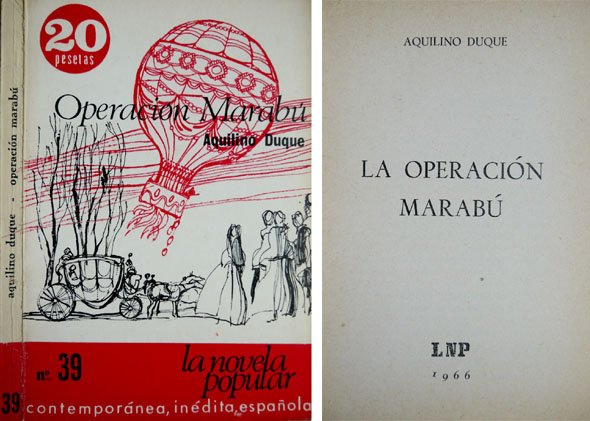 La operación Marabú. Novela.