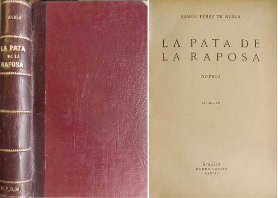 La pata de la raposa. Novela.