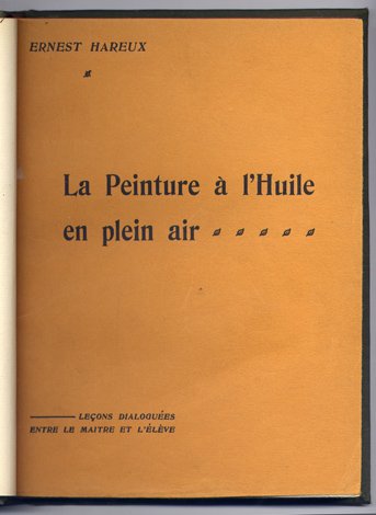 La Peinture à l'Huile en plein air. Leçons dialoguées entre …