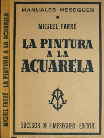 La Pintura a la Acuarela. Historia y técnica de la …