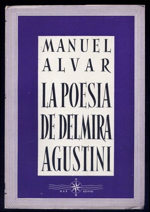 La poesía de Delmira Agustini.