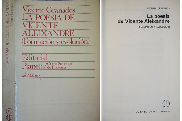 La poesía de Vicente Aleixandre. Formación y evolución.