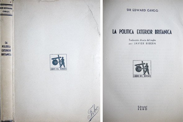 La Política Exterior Británica. Traducción directa de Javier Ribera.