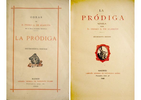 La Pródiga. Novela.