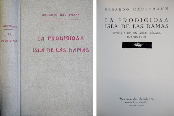 La prodigiosa Isla de las Damas. Historia de un archipiélago …
