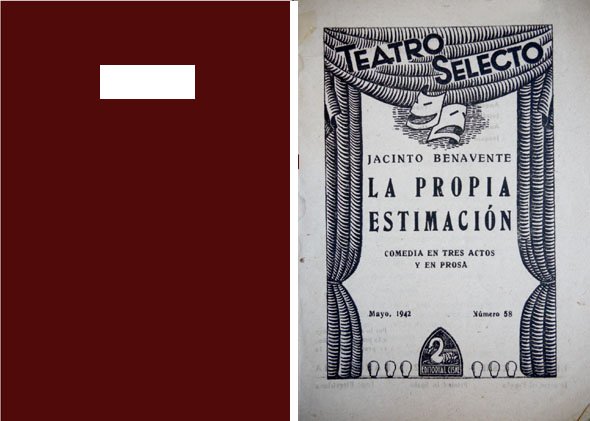 La propia estimación. Comedia en tres actos y en prosa.