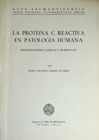 La proteina C reactiva en patología humana. Investigaciones clínicas y …