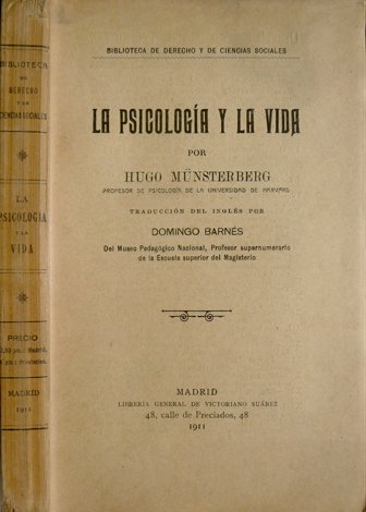 La Psicología y la Vida. Traducción del inglés por Domingo …