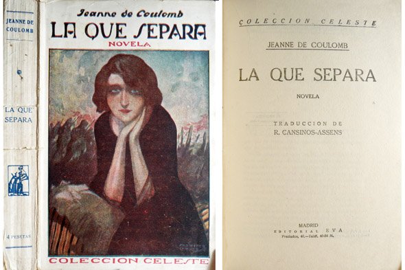 La que separa. Novela. Traducción de Rafael Cansinos-Assens.