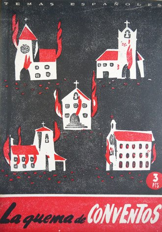 La quema de conventos.