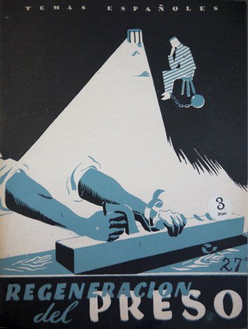 La Regeneración del Preso.