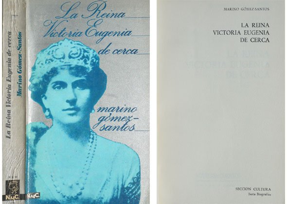 La Reina Victoria Eugenia de cerca.