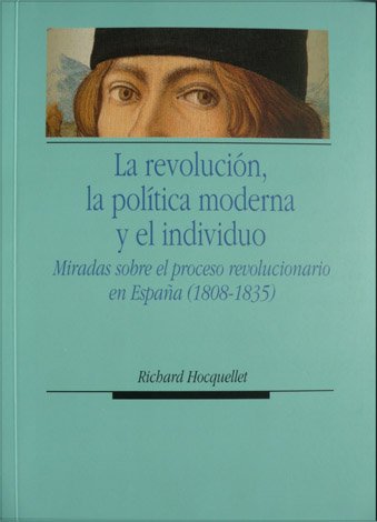 La revolución, la política moderna y el individuo. Miradas sobre …