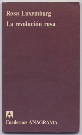 La revolución rusa. Prólogo y traducción de José Aricó.