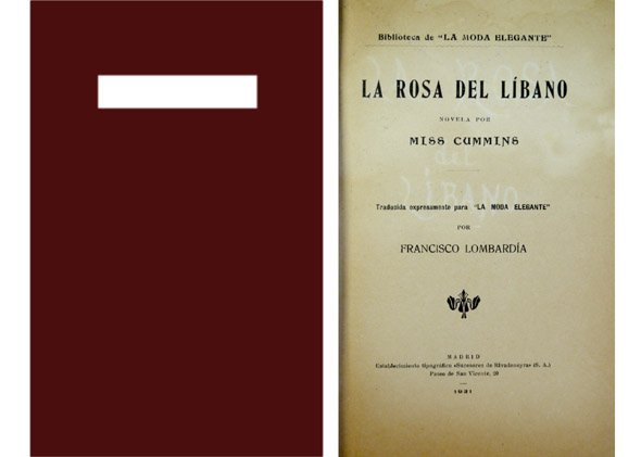 La Rosa del Líbano. Novela. [El Fureidis. Arabic for Paradise. …