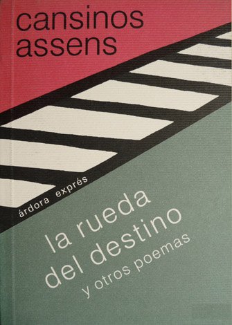 La rueda del destino, y otros poemas. Edición de Carlos …