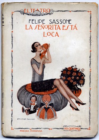 La señorita está loca. Comedia tres actos.