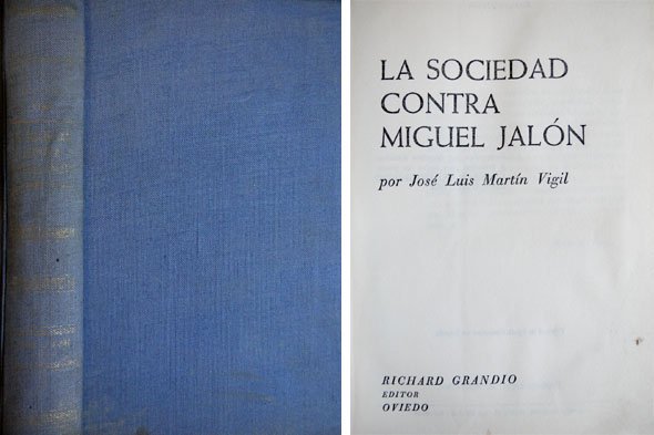 La sociedad contra Miguel Jalón.