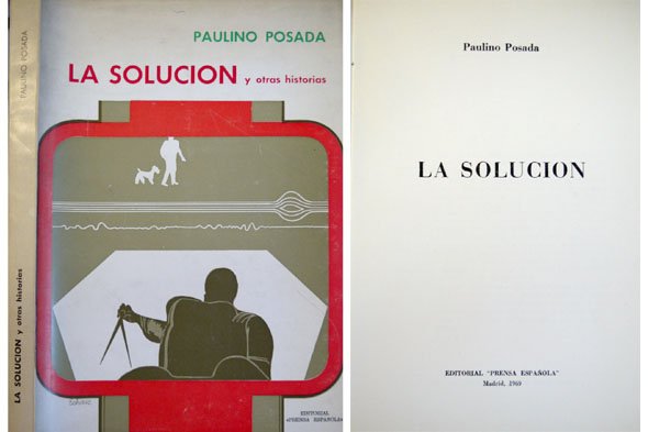 La solución, y otras historias.