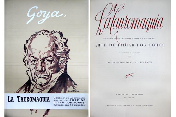 La Tauromaquia. Colección de las diferentes suertes y actitudes del …