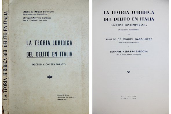 La teoría jurídica del delito en Italia. Doctrina contemporánea.