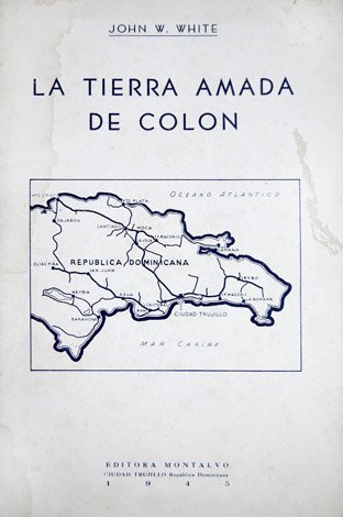La tierra amada de Colón.