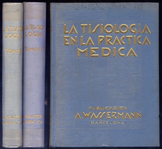 La Tisiología en la Práctica Médica. Prólogo de Edoardo Maragliano. …