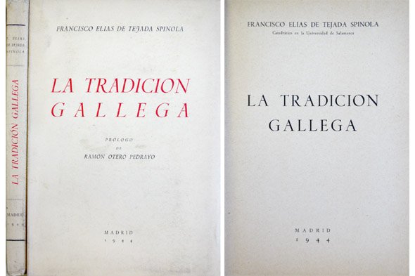 La tradición gallega. Prólogo de Ramón Otero Pedrayo.