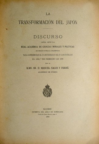 La transformación del Japón. Discurso leído ante la Real Academia …