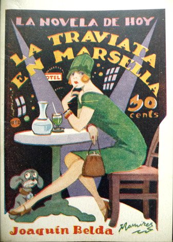 La Traviata en Marsella. Novela.