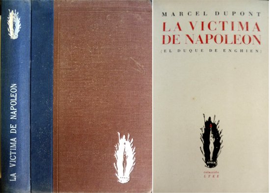 La víctima de Napoleón. El Duque de Enghien. Traducción de …