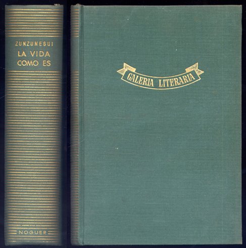 La vida como es. Novela picaresca, en muy paladina lengua …