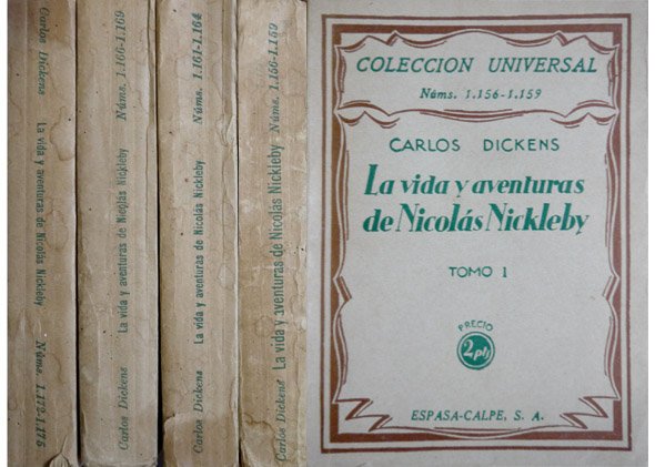 La vida y aventuras de Nicolás Nickleby. La traducción del …