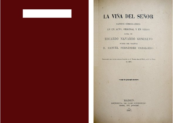 La viña del señor. Sainete cómico-lírico en un acto, original …