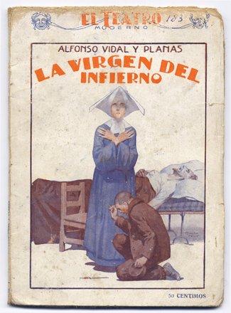 La virgen del infierno. Tragedia en tres actos.