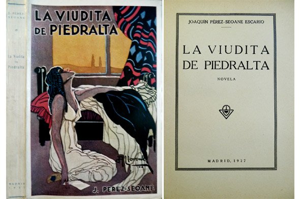 La viudita de Piedralta. Novela.
